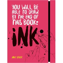 You Will Be Able to Draw by the End of This Book, Sachbücher von Jake Spicer
