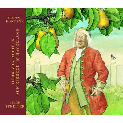 Herr von Ribbeck auf Ribbeck im Havelland, Gebundene Ausgabe von Theodor Fontane, Annette Betz im Ueberreuter Verlag, 978-3-219-11546-8