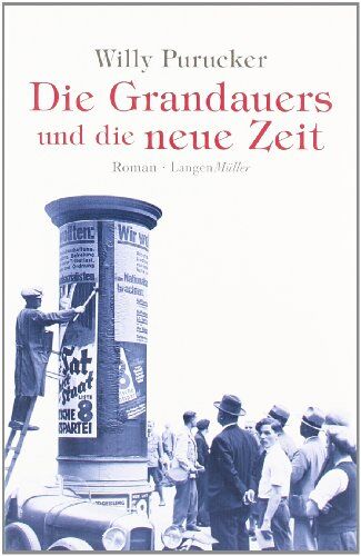 Willy Purucker - Die Grandauers und die neue Zeit - Preis vom 10.10.2026 11:48:34 h