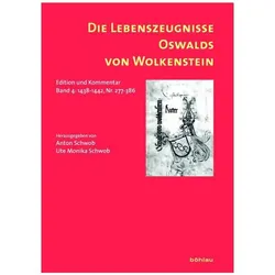 Die Lebenszeugnisse Oswalds von Wolkenstein, Biografien von Ute Monika Schwob