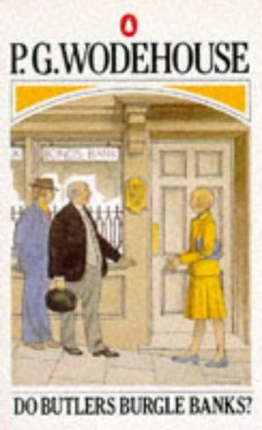 Wodehouse, P. G. - Do Butlers Burgle Banks - Preis vom 12.10.2026 11:37:12 h