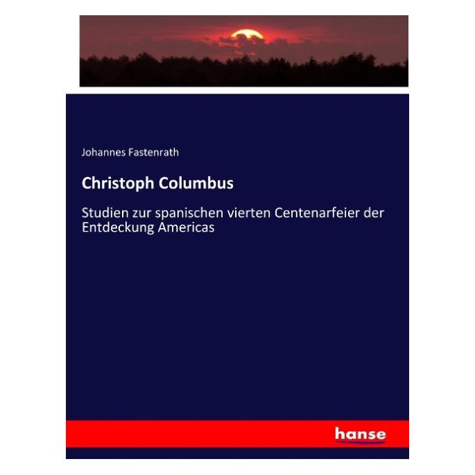 Hansebooks Christoph Columbus (Deutsch, Softcover, Johannes Fastenrath) (55902216)