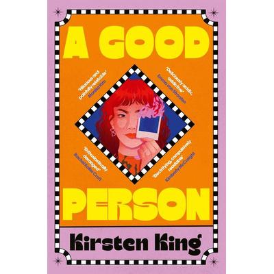 King, K: Good Person, Taschenbuch von Kirsten King, Constable & Robinson, 978-0-349-72525-3
