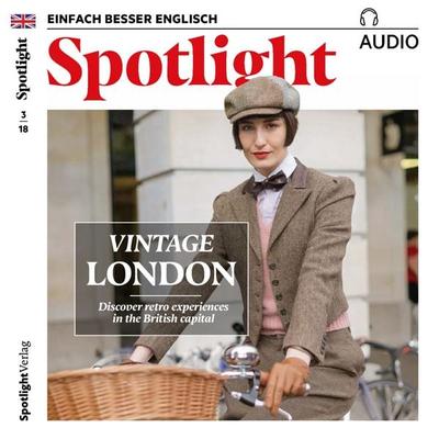 Englisch lernen Audio - Vintage London - Spotlight Verlag, Audio, 4057664363572