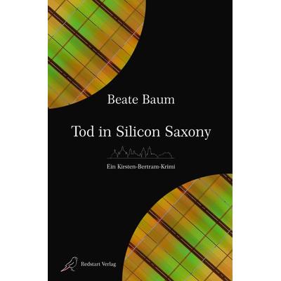 Kirsten Bertram / Tod in Silicon Saxony, Taschenbuch von Beate Baum, Epubli, 978-3-7531-5044-4