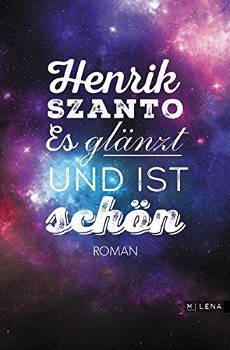 Henrik Szanto - Es glänzt und ist schön. Roman - Preis vom 02.10.2026 23:42:20 h