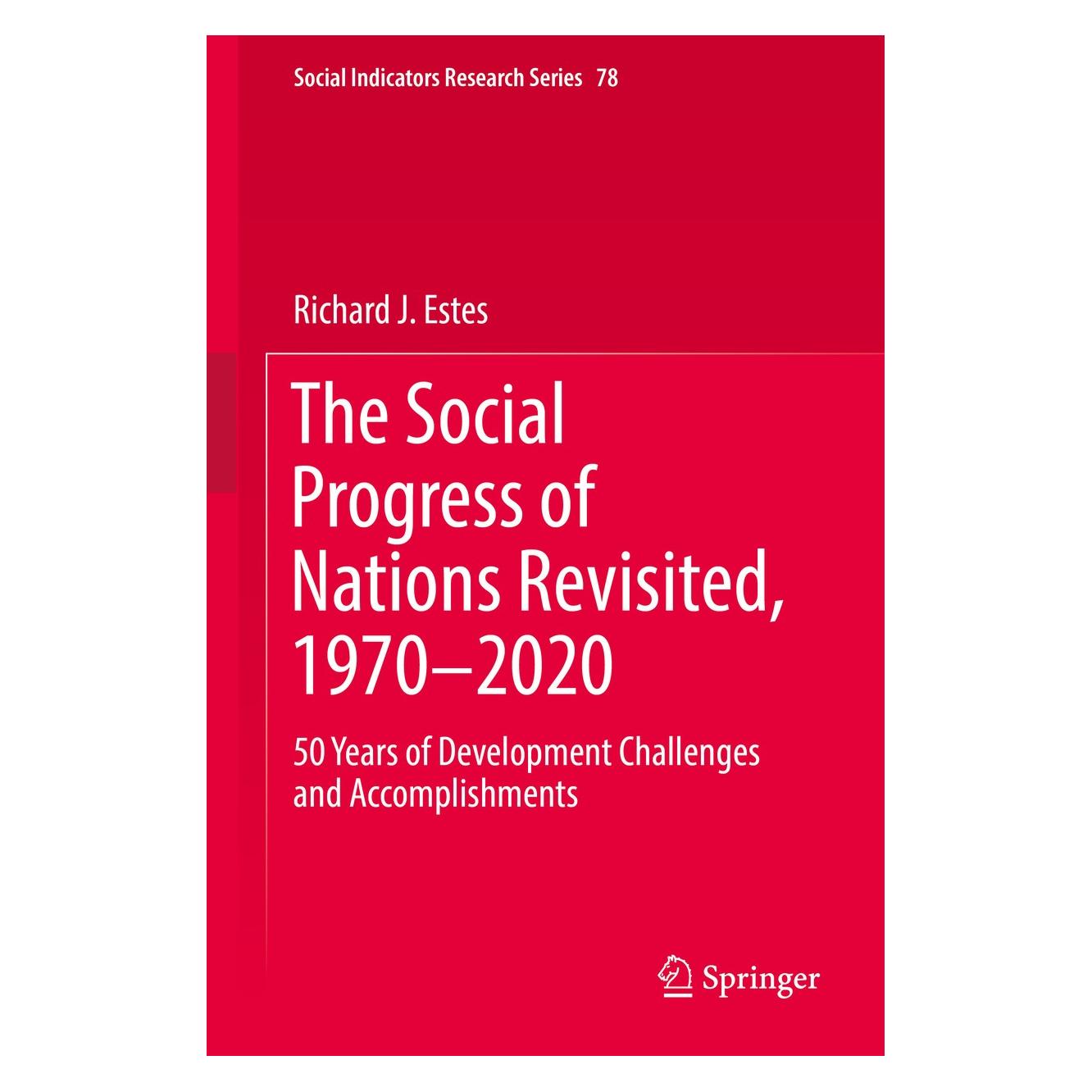 Springer The Social Progress of Nations Revisited, 1970-2020 (Englisch, Hardcover, Richard J. Estes) (9783030159061)