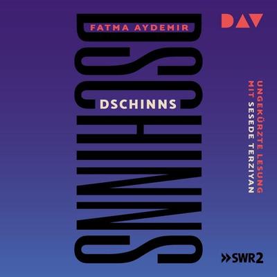 Dschinns - Fatma Aydemir, Audio, 9783742422705