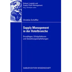 Supply Management in der Hotelbranche, Fachbücher von Christine Schüffler