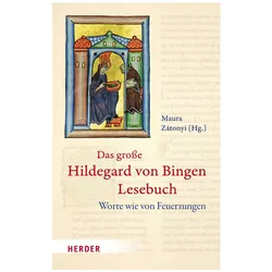 Das grosse Hildegard von Bingen Lesebuch, Sachbücher von Maura Zátonyi, Maura Zatonyi