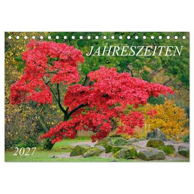 Jahreszeiten / 2027 (Tischkalender 2027 DIN A5 quer), CALVENDO Monatskalender