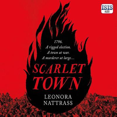 Scarlet Town - Leonora Nattrass, Audio, 9781399153867
