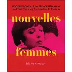Nouvelles Femmes, Fachbücher von Ericka Knudson