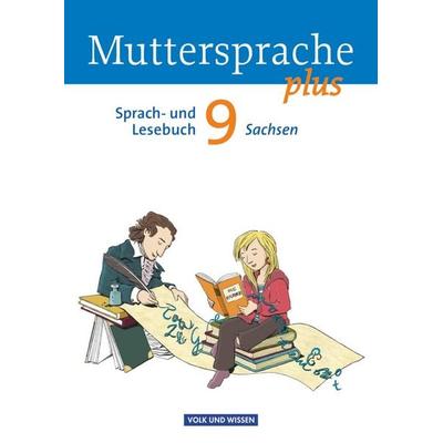 Muttersprache plus 9. Schuljahr - Schülerbuch Sachsen, Taschenbuch von Adelbert Schübel,Luzia Scheuringer-Hillus,Gitta-Bianca Ploog,Birgit