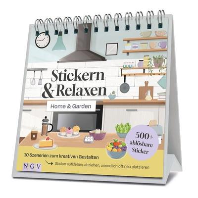 Home & Garden - Stickern & Relaxen, Gebundene Ausgabe von , Naumann & Göbel, 978-3-625-19948-9