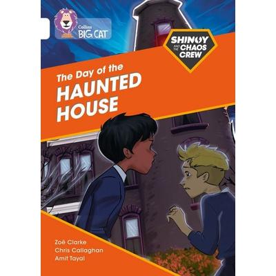 Shinoy and the Chaos Crew: The Day of the Haunted House, Taschenbuch von Chris Callaghan, HarperCollins, 978-0-00-839915-3