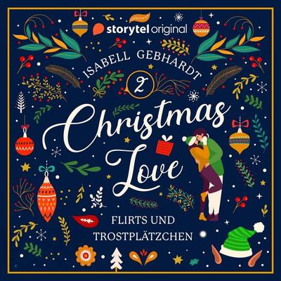 Flirts und Trostplätzchen - Isabell Gebhardt, Audio, 9789180365338