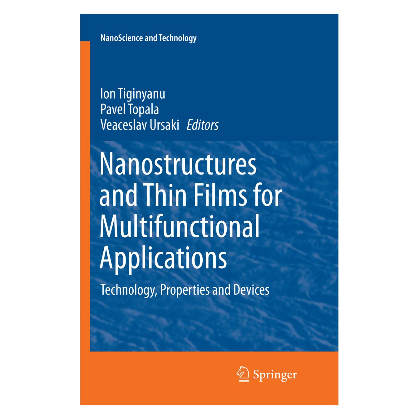 Springer Nanostructures and Thin Films for Multifunctional Applications (Englisch, Softcover, Ion Tiginyanu, Pavel Topala, Veaceslav Ursaki) (56007041)
