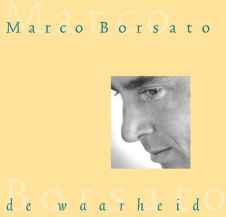 Marco Borsato - De Waarheid - Preis vom 19.10.2026 19:33:35 h