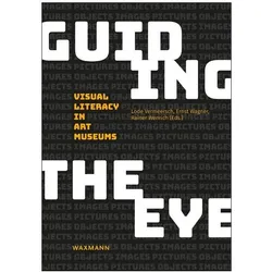 Guiding the Eye, Fachbücher von Ernst Wagner, Rainer Wenrich, Lode Vermeersch