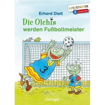 Die Olchis werden Fußballmeister, Gebundene Ausgabe von Erhard Dietl, Verlag Friedrich Oetinger GmbH, 978-3-7891-1093-1