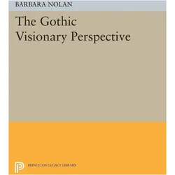 The Gothic Visionary Perspective, Sachbücher von Barbara Nolan