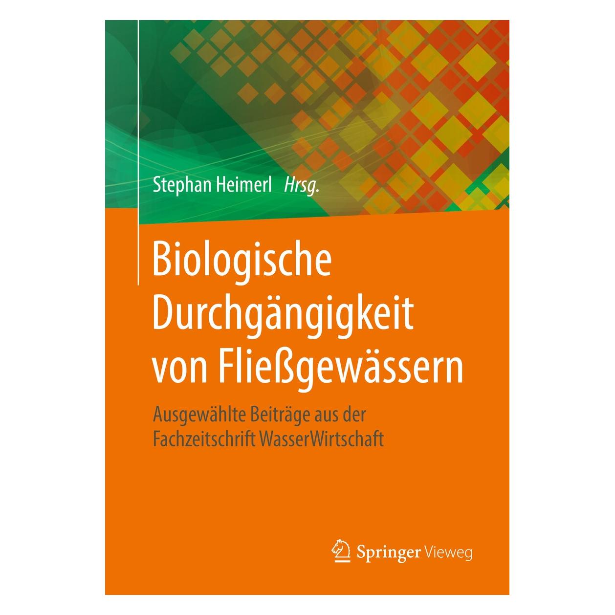 Gabler Biologische Durchgängigkeit von Fliessgewässern (Deutsch, Hardcover, Stephan Heimerl) (9783658139896)