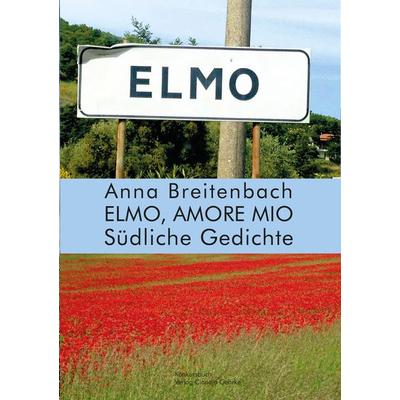 Elmo, amore mio, Taschenbuch von Anna Breitenbach, Konkursbuch, 978-3-88769-390-9