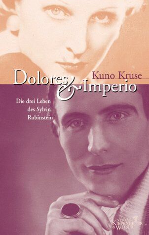 Kuno Kruse - Dolores & Imperio: Die drei Leben des Sylvin Rubinstein - Preis vom 10.10.2026 11:48:34 h