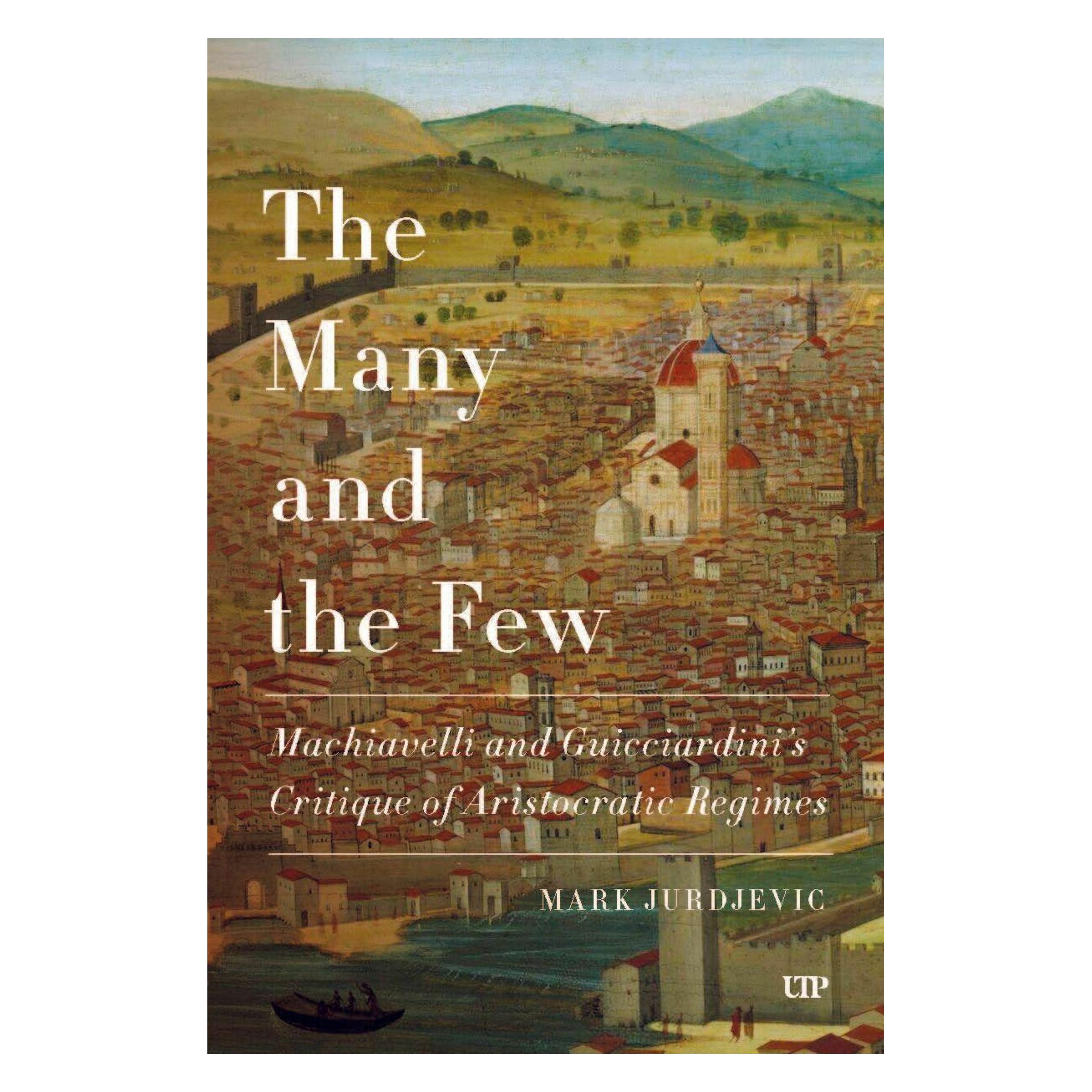 University Of Toronto The Many and the Few (Englisch, Hardcover, Mark Jurdjevic) (67292256)