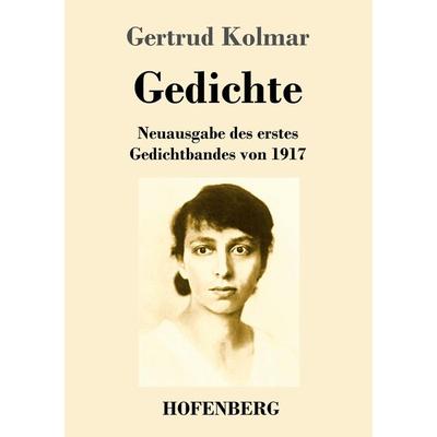 Gedichte, Taschenbuch von Gertrud Kolmar, Henricus - Edition Deutsche Klassik, 978-3-7437-4335-9