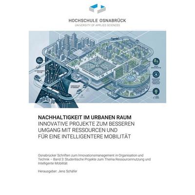 Nachhaltigkeit im urbanen Raum, Taschenbuch von , BoD – Books on Demand, 978-3-696-36134-1