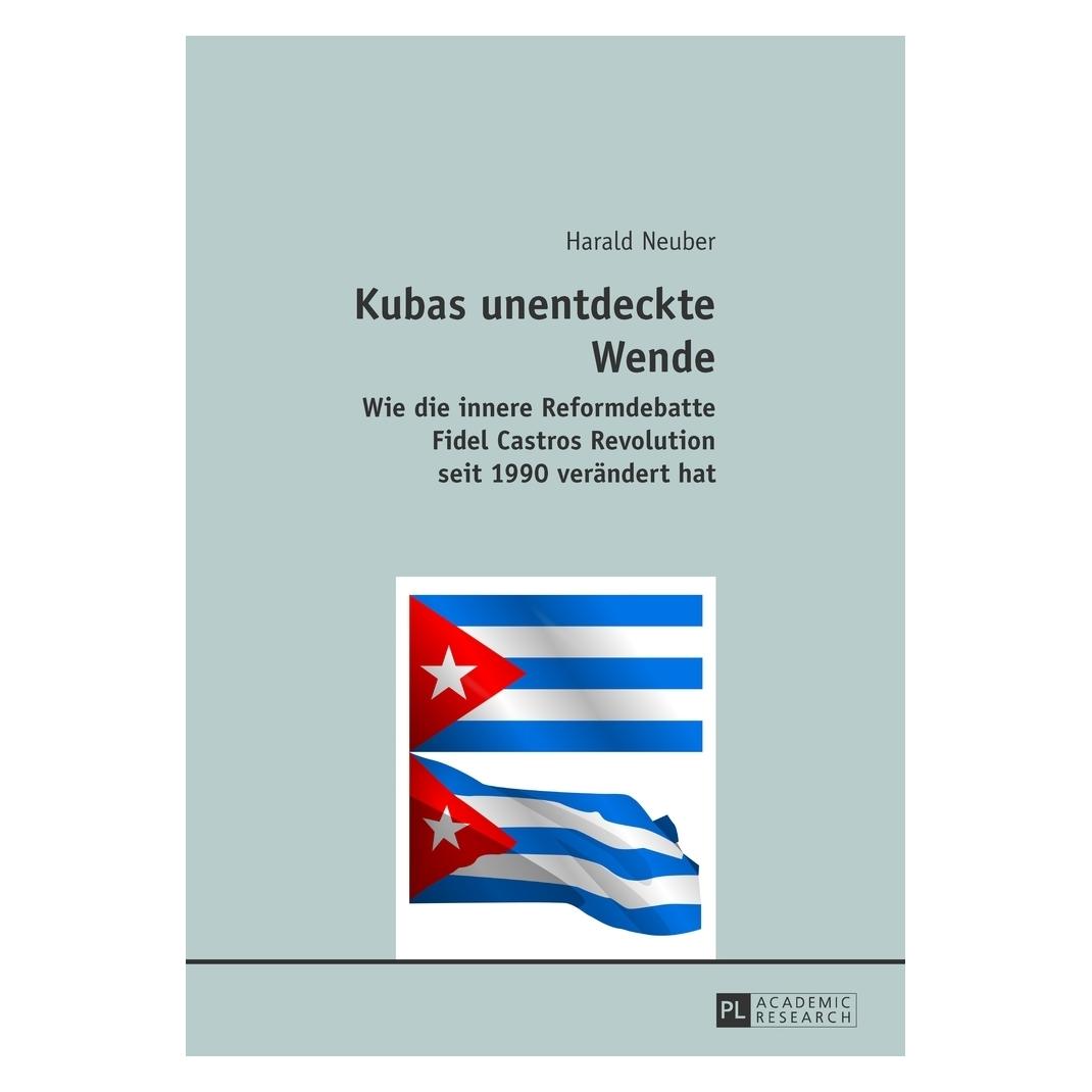 Peter Lang Kubas unentdeckte Wende (Deutsch, Softcover, Harald Neuber) (8999869)