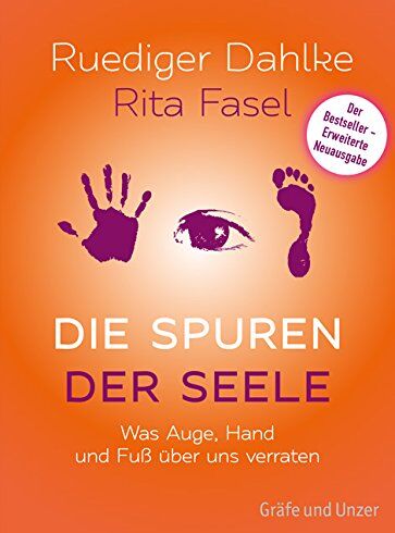 Ruediger Dahlke - Die Spuren der Seele - Neuauflage: Was Hand, Fuß und Augen über uns verraten (Einzeltitel) - Preis vom 13.10.2026 19:28:25 h
