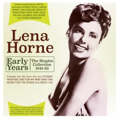 Early Years - The Singles Collection 1941-50 - Lena Horne, CD