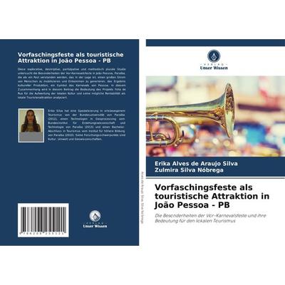 Vorfaschingsfeste als touristische Attraktion in João Pessoa - PB -