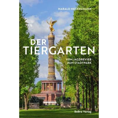 Der Tiergarten, Taschenbuch von Harald Neckelmann, Bebra verlag, 978-3-8148-0269-5