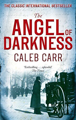 Caleb Carr - The Angel of Darkness (Laszlo Kreizler & John Schuyler Moore) - Preis vom 09.10.2026 07:28:09 h