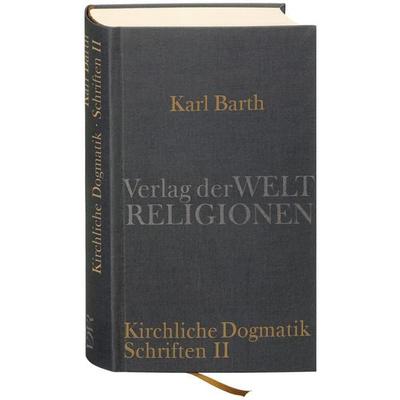 Dialektische Theologie. Kirchliche Dogmatik, Set von Karl Barth, Verlag der Weltreligionen, 978-3-458-70022-7