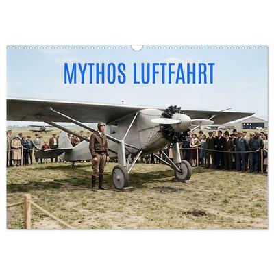 Mythos Luftfahrt (Wandkalender 2027 DIN A3 quer), CALVENDO Monatskalender