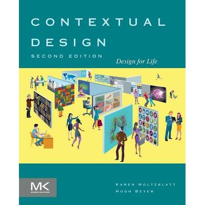 Contextual Design, Taschenbuch von Hugh Beyer,Karen Holtzblatt, Morgan Kaufmann, 978-0-12-800894-2