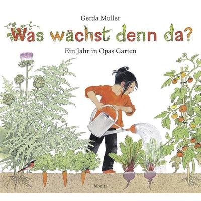 Was wächst denn da?, Gebundene Ausgabe von Gerda Muller, Moritz, 978-3-89565-274-5