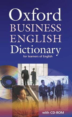 Dilys Parkinson - Oxford Business English Dictionary for Learners of English. Mit CD-ROM: Dictionary and CD-ROM Pack (Diccionarios) - Preis vom 13.10.2026 11:25:28 h