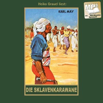 Die Sklavenkarawane - Karl May, CD, 9783780207418