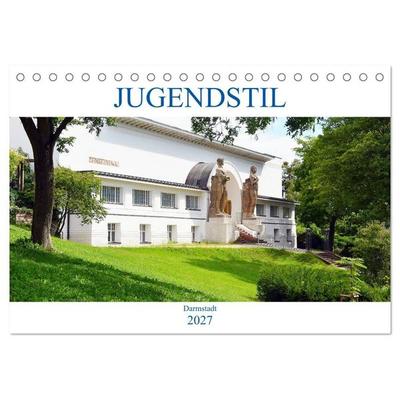 Jugendstil - Darmstadt (Tischkalender 2027 DIN A5 quer), CALVENDO Monatskalender