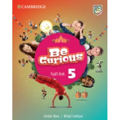 Be Curious Level 5 Pupil's Book, Taschenbuch von Caroline Nixon,Michael Tomlinson, Cambridge University Press, 978-1-108-79409-1