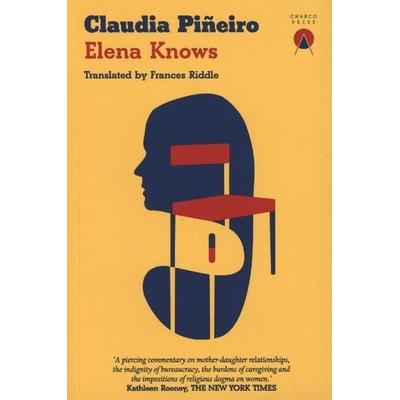 Elena Knows, Taschenbuch von Claudia Piñeiro, Charco Press, 978-1-9993684-3-2