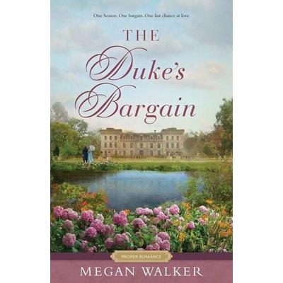 The Duke's Bargain, Taschenbuch von Megan Walker, Shadow Mountain, 978-1-63993-480-5