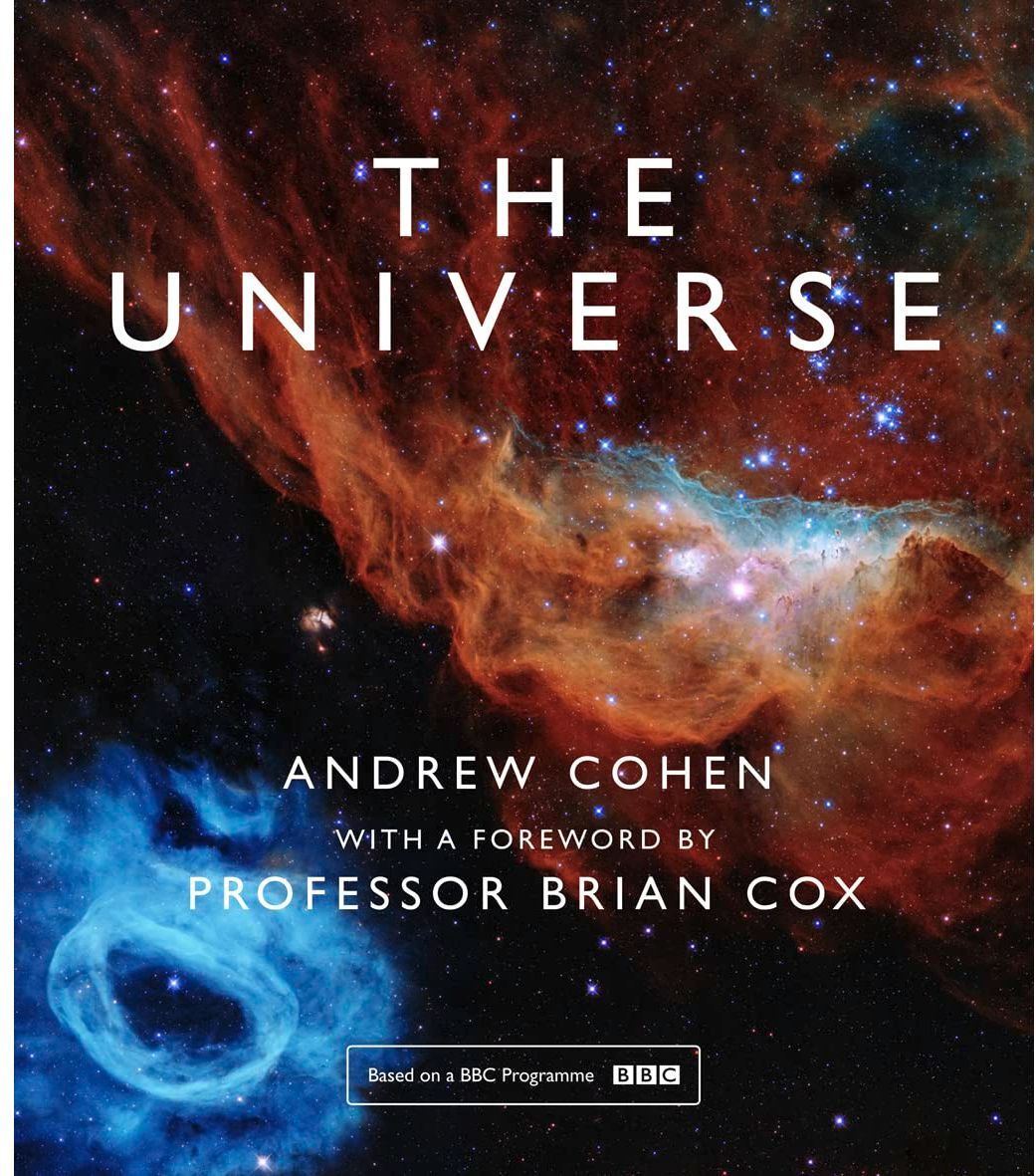 William Collins The Universe by Andrew Cohen BBC TV Series Book Presented by Professor Brian Cox