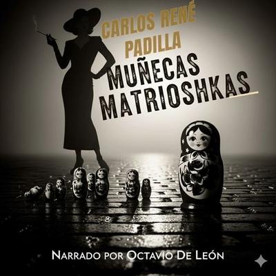 Muñecas matrioshkas - Carlos René Padilla, Audio, 9789152143803